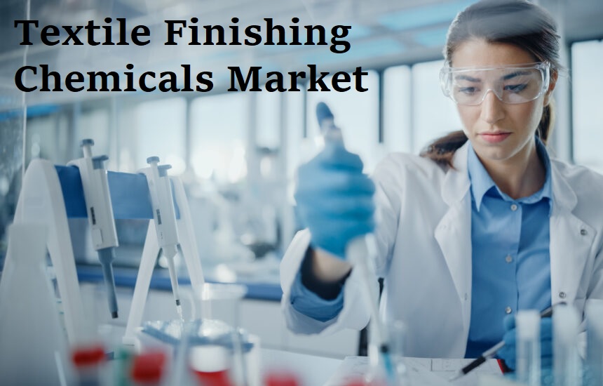 Textile Finishing Chemicals Market