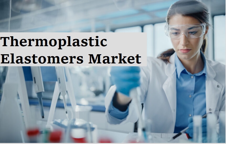 Thermoplastic Elastomers Market